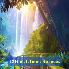 2216 plataforma de jogos